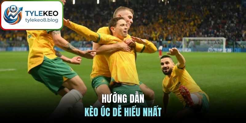 Cách đọc kèo Úc dễ hiểu nhất