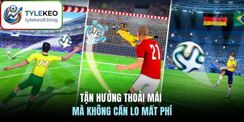 Tận hưởng thoải mái mà không cần lo mất phí